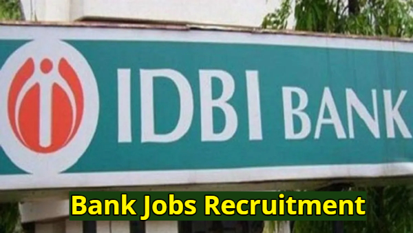 IDBI Bank Recruitment Apply to 1000 Excutive Posts Salary details