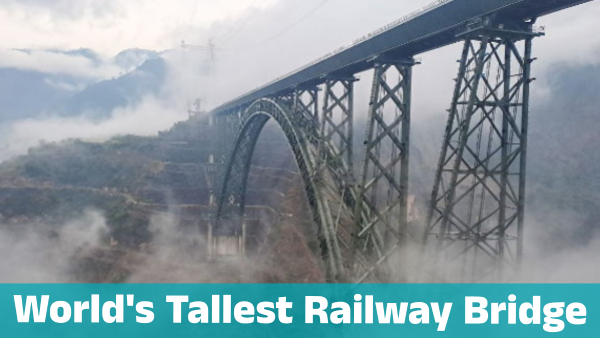 When is inauguration of world s tallest railway bridge built in India
