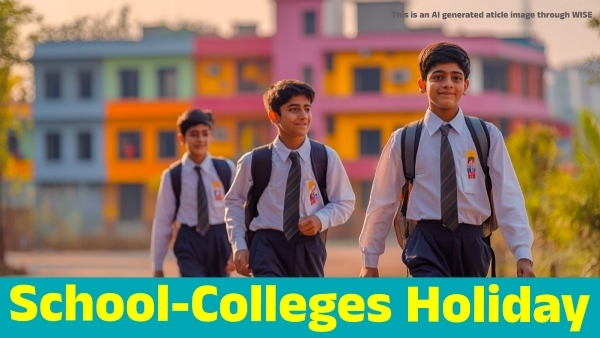 Holiday Declared to School-Colleges in These states of india on February 19