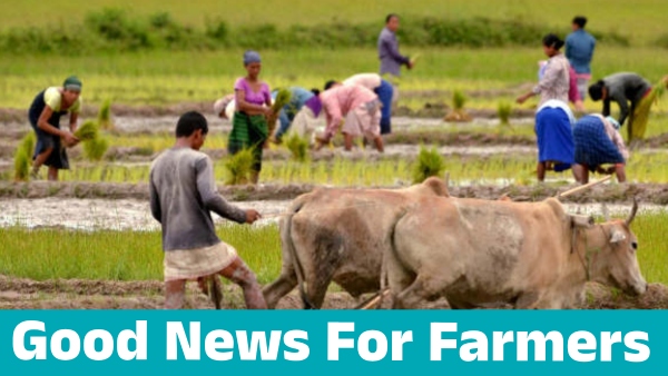 Big Good news for farmers from state government