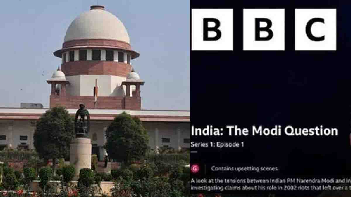 ബിബിസി ഡോക്യുമെന്ററി; കേന്ദ്രവിലക്ക് ചോദ്യം ചെയ്തുള്ള ഹര്‍ജി സ്വീകരിച്ച് സുപ്രീംകോടതി
