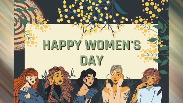 Happy Women s Day Happy Women s Day