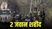 रक्षाबंधनाच्या दिवशी वाईट बातमी ! चकमकीत दोन जवान शहीद, शोधमोहीम अधिक तीव्र