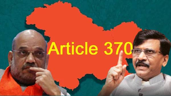 Sanjay Raut s reply to Amit Shah criticizing Uddhav Thackeray on Article 370