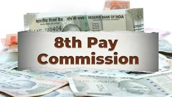 Why is the 8th Pay Commission