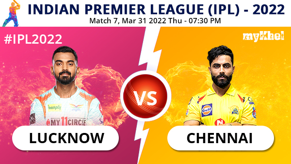 IPL 2022, CSK vs LSG 