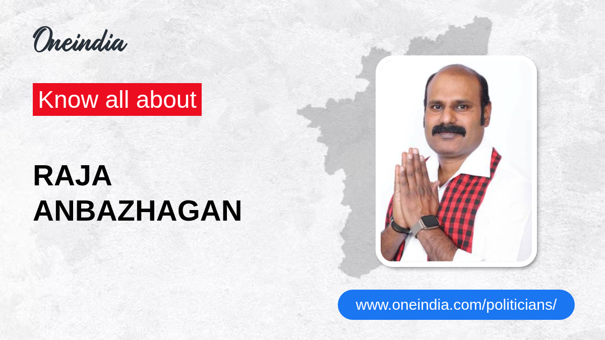 Raja Anbazhagan: Age, Biography, Education, Wife, Caste, Net Worth ...