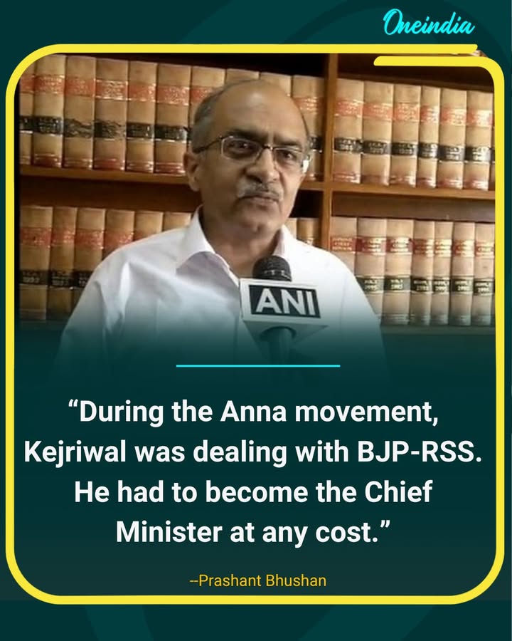 Prashant Bhushan Alleges Kejriwal’s BJP-RSS Links During Anna Movement.