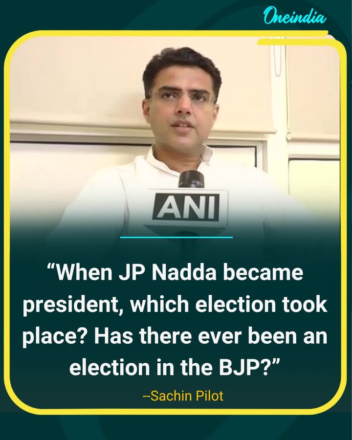 Sachin Pilot Questions BJP’s Internal Election Process After JP Nadda Became President.