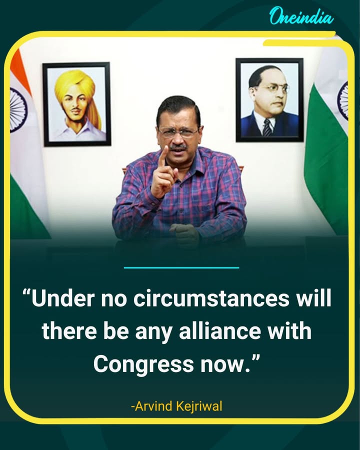 Arvind Kejriwal Rules Out Alliance with Congress.