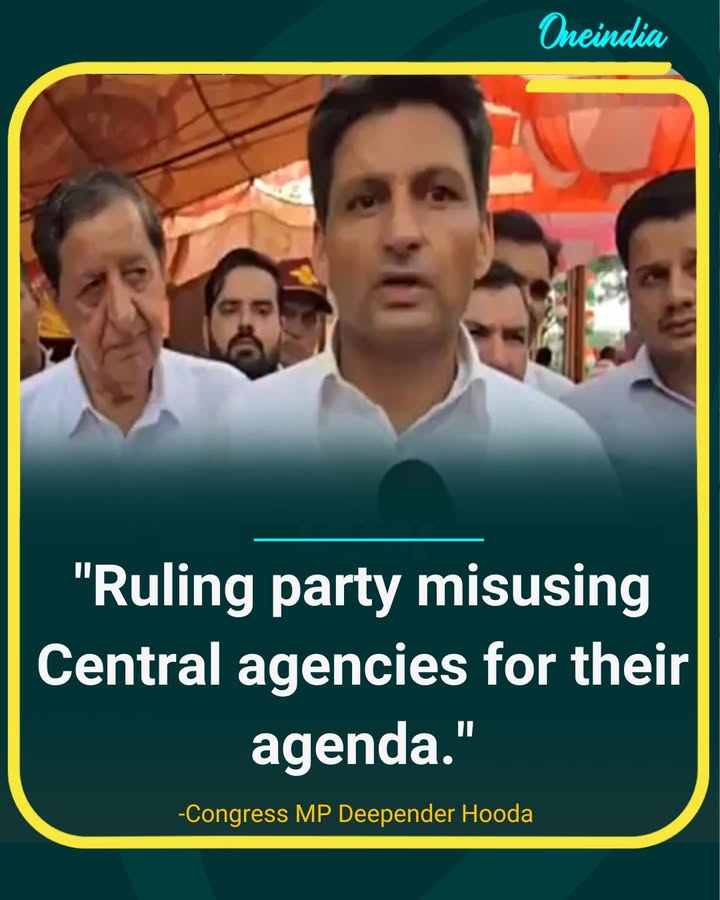 “Ruling Party Misusing Central Agencies for Its Agenda”: Congress MP Deepender Hooda.