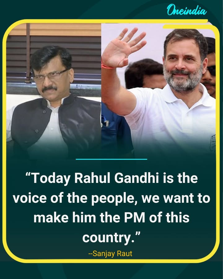 Sanjay Raut Says Rahul Gandhi Is the Voice of the People, Backs Him for PM.