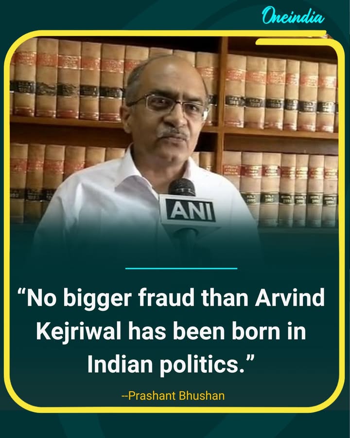 Prashant Bhushan Launches Sharp Attack on Arvind Kejriwal.