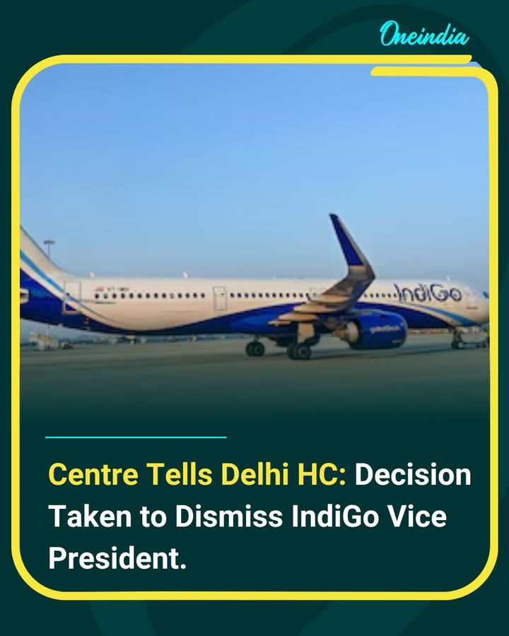 The Centre informed the Delhi High Court that a decision has been taken to dismiss IndiGo’s Vice President, though further details on the grounds and process were not immediately disclosed. The matter is now under legal scrutiny.