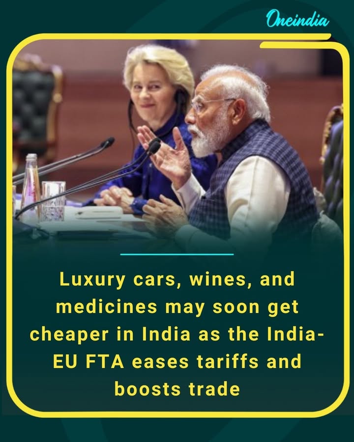 Luxury cars, wines, and medicines may soon get cheaper in India as the India-EU FTA eases tariffs and boosts trade.