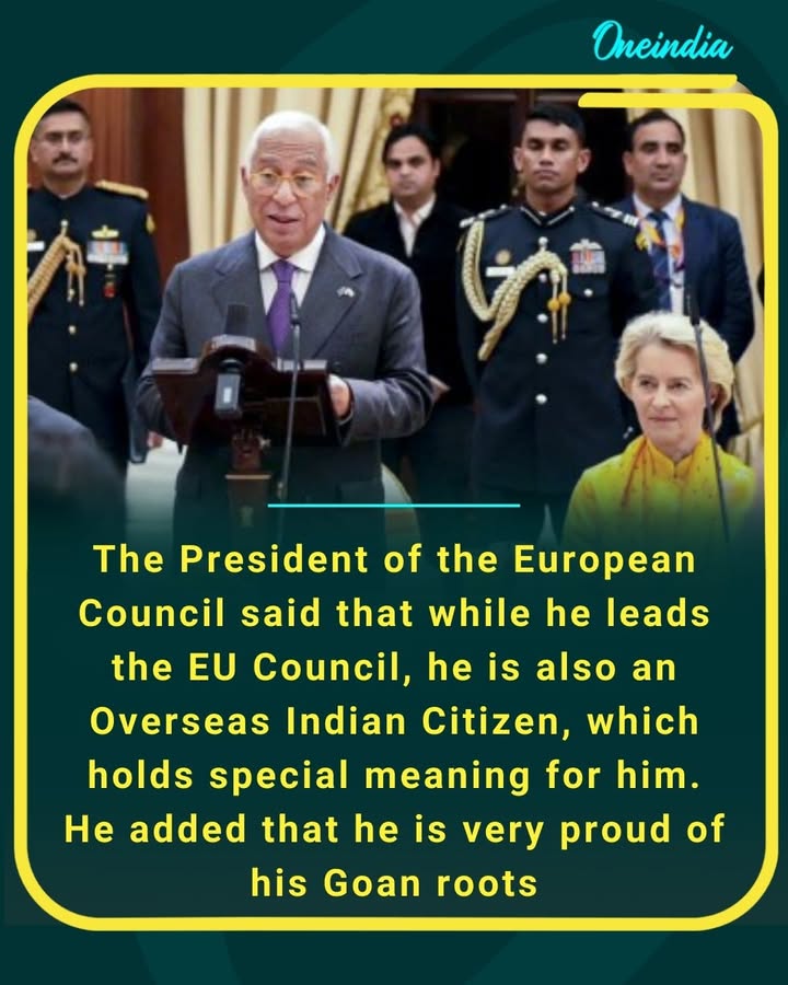 President of the European Council said that while he leads the EU Council, he is also an Overseas Indian Citizen, which holds special meaning for him.
He added that he is very proud of his Goan roots