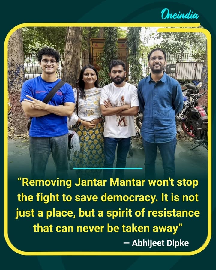 Abhijeet Dipke says the fight to save democracy will continue, regardless of restrictions on protest sites. Jantar Mantar may be a location, but the spirit of resistance cannot be silenced.