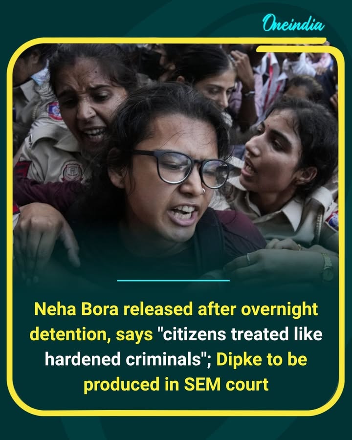 Neha Bora was released after spending the night in detention, alleging that citizens are being treated like hardened criminals. Meanwhile, Abhijeet Dipke is set to be produced before the SEM court.