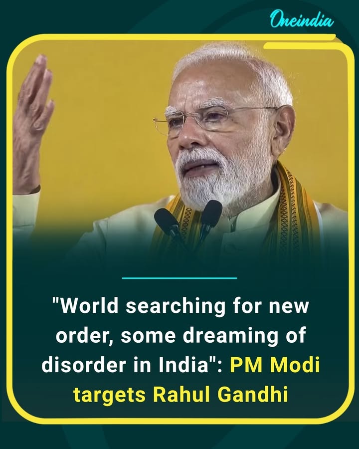 PM Narendra Modi takes a swipe at Rahul Gandhi, saying the world is searching for a new global order while some are trying to create disorder within India.