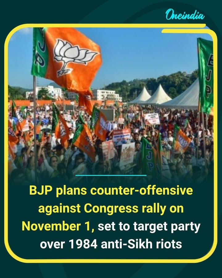 BJP is preparing a counter-campaign ahead of the Congress rally scheduled for November 1, with the party planning to highlight the 1984 anti-Sikh riots and target Congress over the issue.