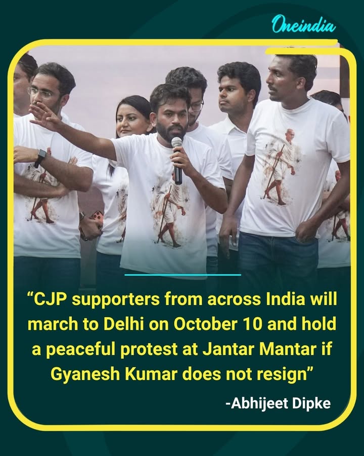 Abhijit Dipke has announced that CJP supporters will march to Delhi on October 10, calling for a peaceful protest at Jantar Mantar. He said the movement will follow the path shown by Mahatma Gandhi and urged citizens who want free and fair elections to join the protest.