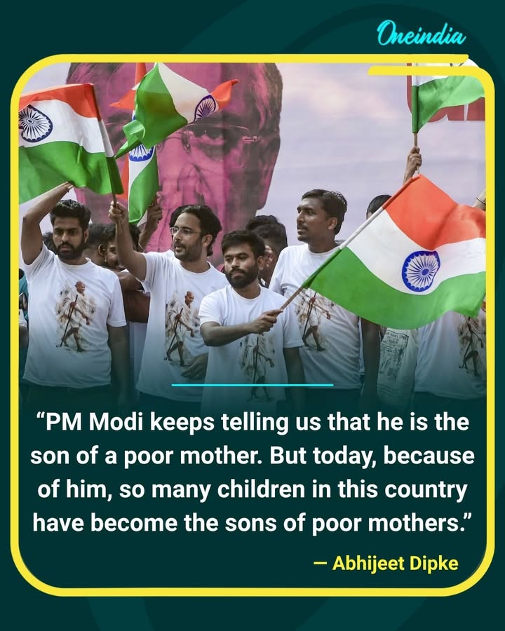 Abhijit Dipke takes a sharp swipe at Prime Minister Narendra Modi, saying many children have become “sons of poor mothers” under his leadership.