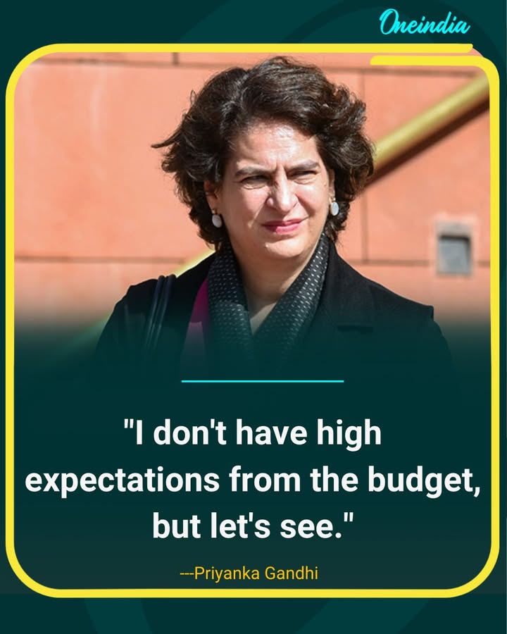 “No High Expectations from the Budget” — Priyanka Gandhi