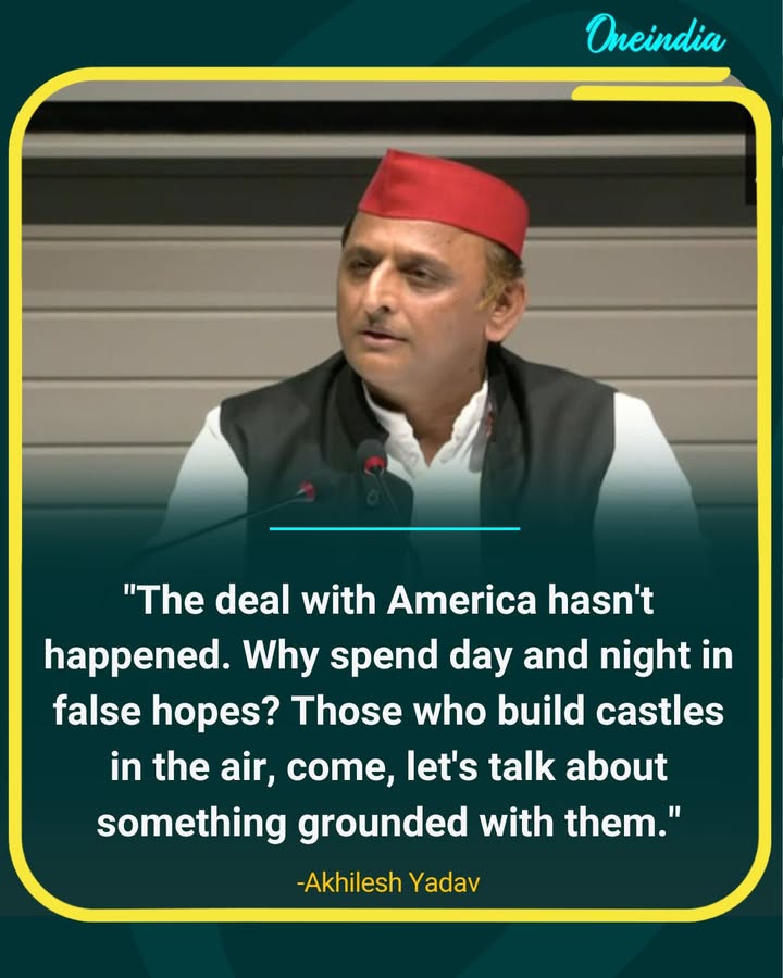 “The Deal With America Hasn’t Happened,” Akhilesh Yadav Takes Dig at Govt.