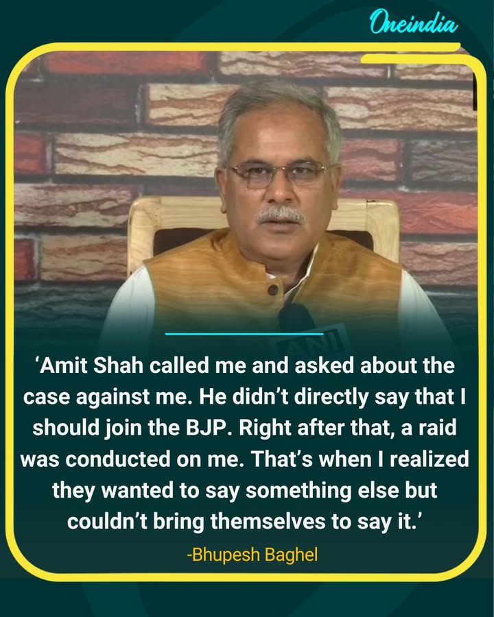“Amit Shah Called Me, Raid Followed Soon After” — Bhupesh Baghel Alleges Pressure.