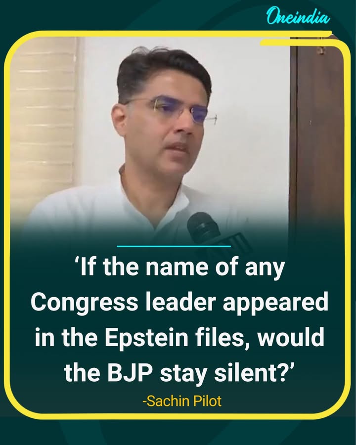 Sachin Pilot Asks If BJP Would Stay Silent if Congress Leader Featured in Epstein Files.