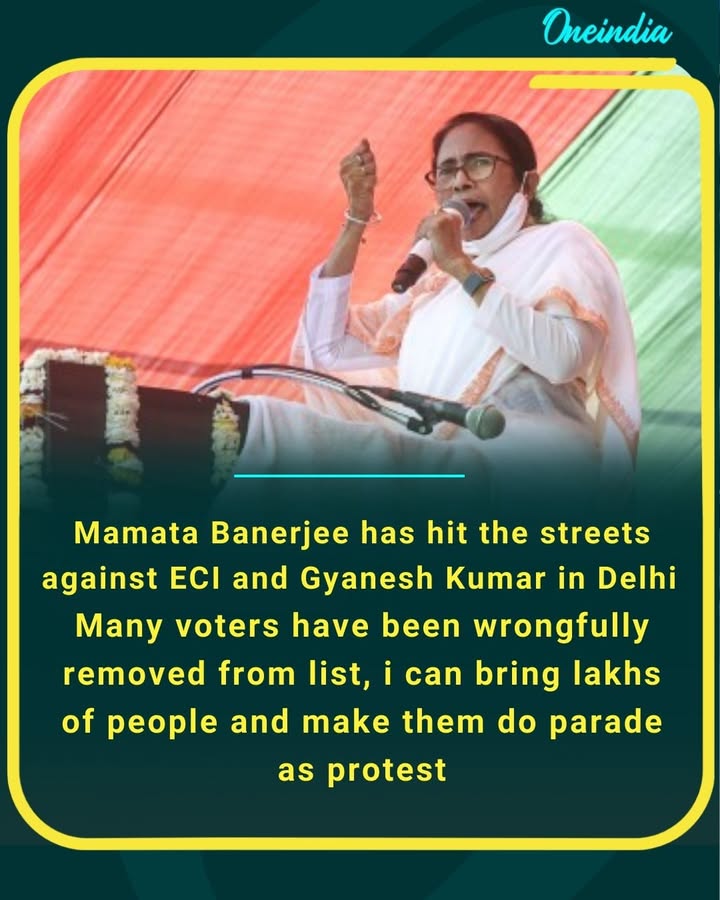 Mamata Banarjee has hit streets against ECI and Gyanesh Kumar in Delhi 
'Many voters have been wrongfully removed from list, i can bring lakhs of people and make them do parade as protest'