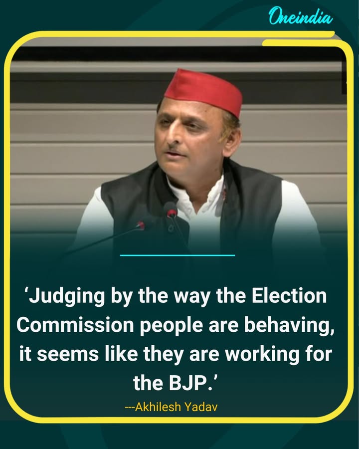 Akhilesh Yadav Alleges Election Commission Bias Towards BJP.