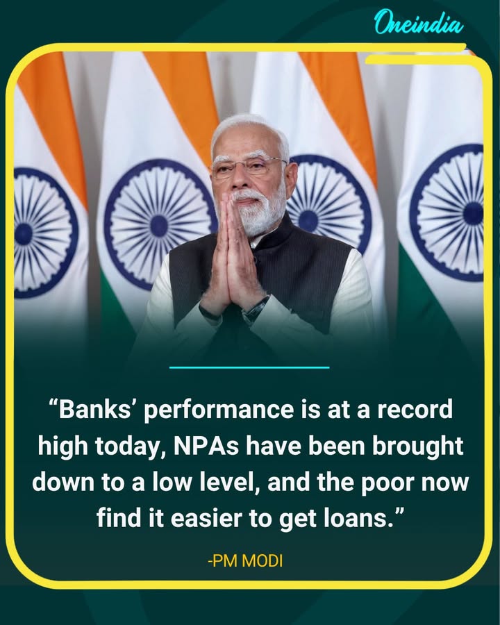 The government said that banks in India are performing at a record high level, with non-performing assets (NPAs) brought down to a low point. It added that this improvement has made it easier for the poor and small borrowers to access loans.