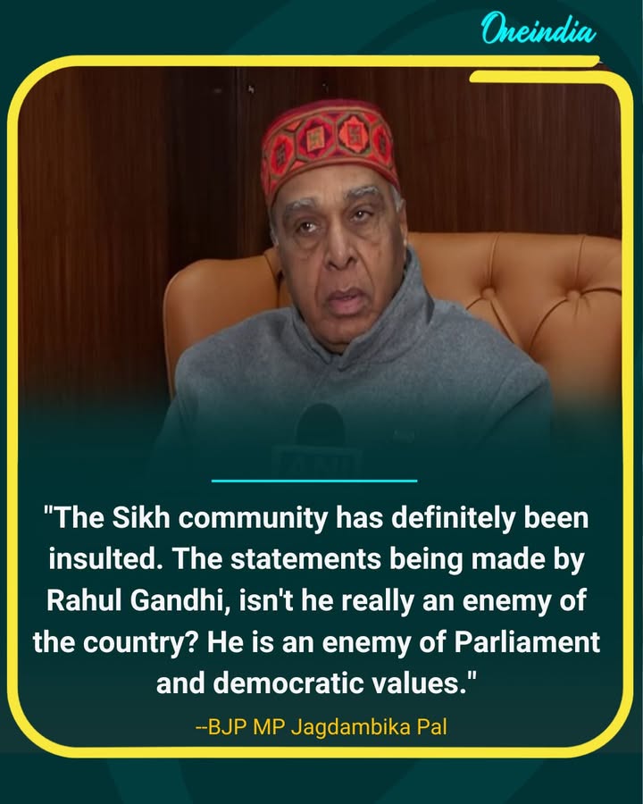 “Sikh Community Has Been Insulted: Jagdambika Pal”