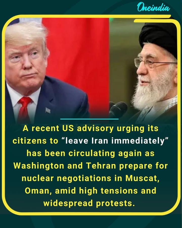 US warning for citizens in Iran resurfaces ahead of crucial US–Iran nuclear talks in Oman.