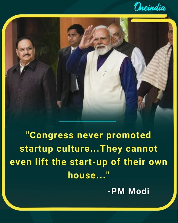 PM Modi takes a swipe at Congress, saying the party never promoted startup culture and can’t even “lift the startup of their own house.”