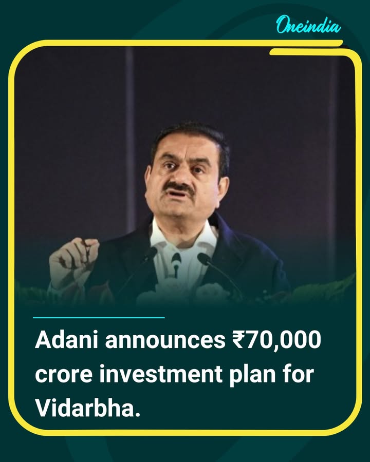 The Adani Group has outlined a ₹70,000 crore investment roadmap for Vidarbha, aiming to boost infrastructure, industry, and employment in the region.