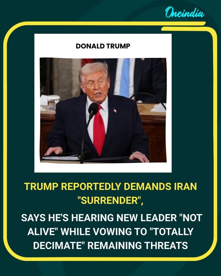 U.S. President Donald Trump has intensified his rhetoric against Iran, reportedly demanding the country’s “unconditional surrender” amid the ongoing conflict in the Middle East. Trump also claimed he was hearing that Iran’s new leader, Mojtaba Khamenei, may “not be alive,” though the claim remains unverified. He warned that U.S. and allied forces could “totally decimate” remaining threats if hostilities continue, signaling a further escalation in the already tense regional situation.