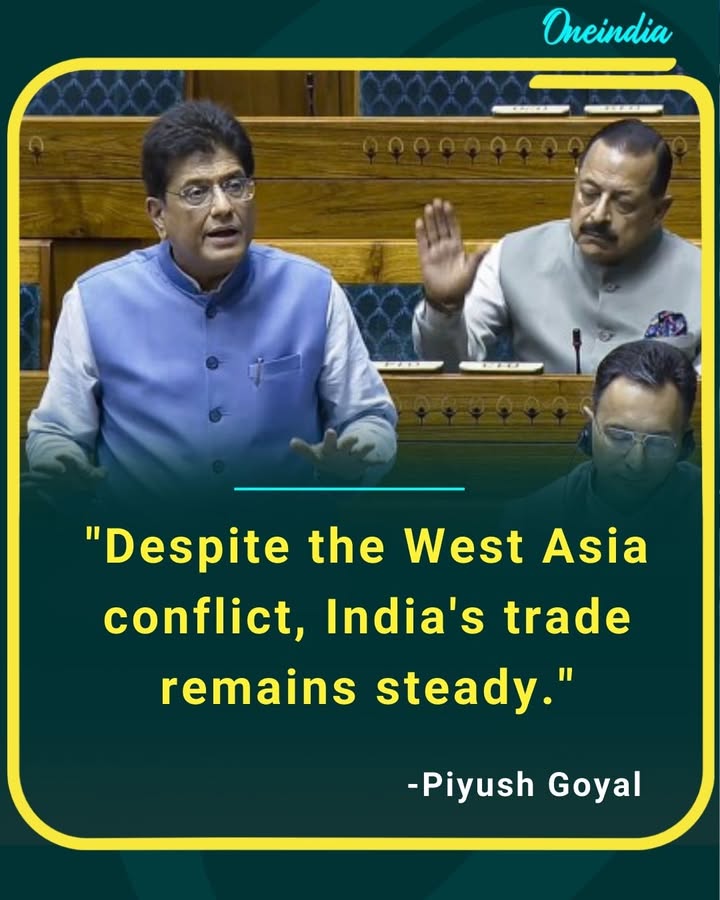 India’s trade stands resilient amid West Asia tensions, says Piyush Goyal