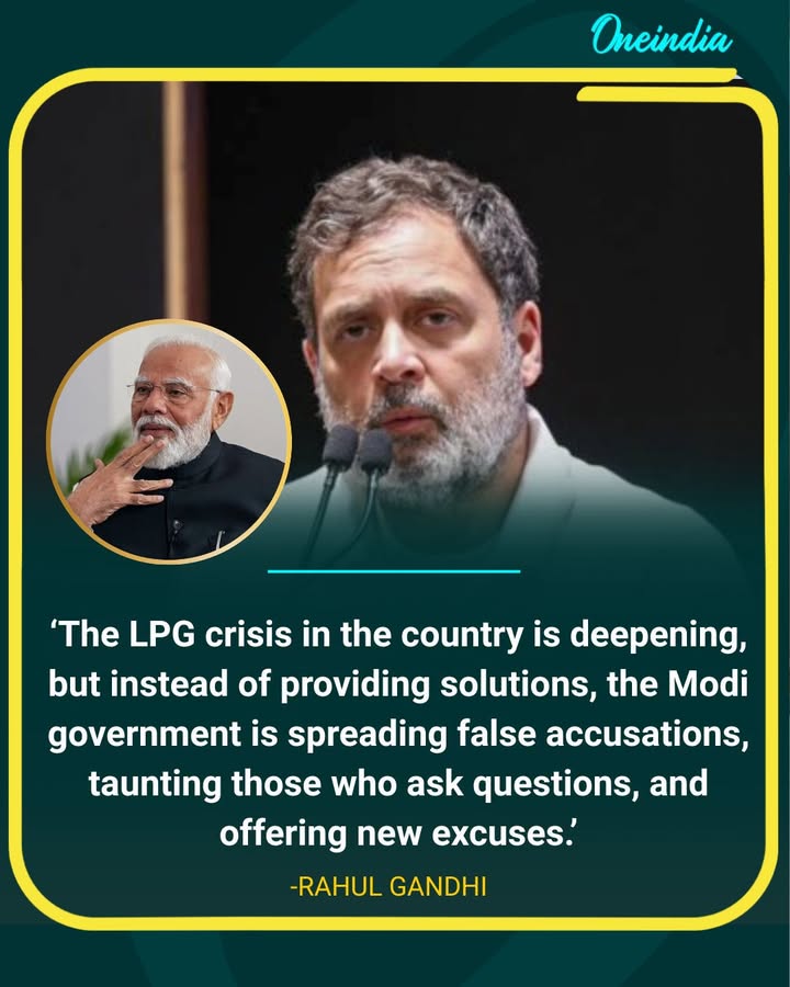 Rahul Gandhi Slams Govt Over Deepening LPG Crisis