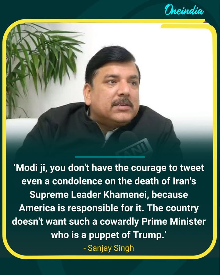 Sanjay Singh Attacks Narendra Modi Over Silence on Reported Death of Ali Khamenei