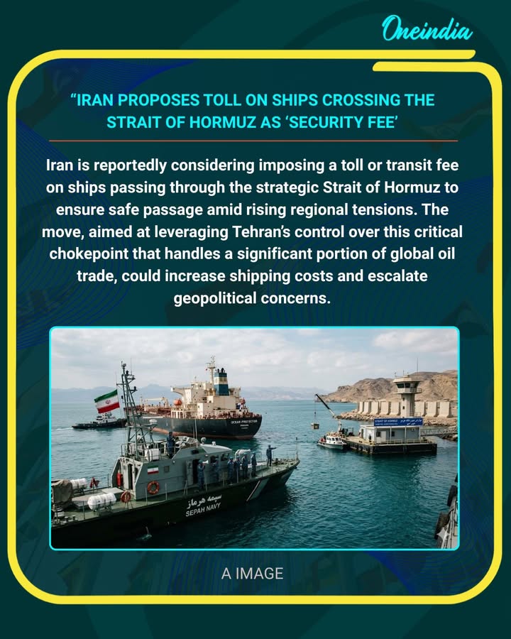“Iran Considers Transit Fee on Ships Passing Through Strait of Hormuz”
