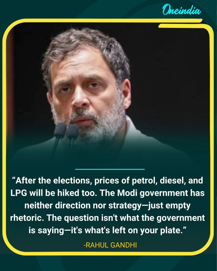 Rahul Gandhi Slams Modi Government Over Rising Fuel and LPG Prices