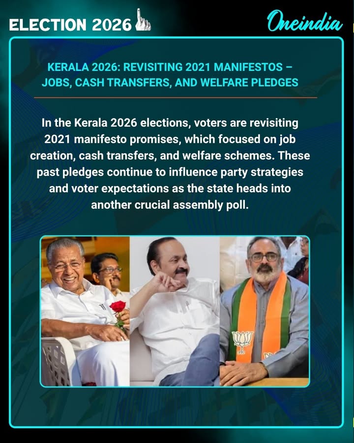 Kerala Elections 2026: Who Promised What in 2021, From Jobs to Cash Transfers