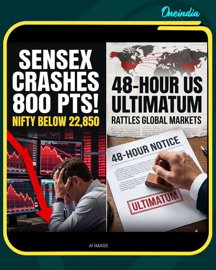 Indian markets witnessed sharp selling pressure as the BSE Sensex plunged over 800 points and the Nifty 50 slipped below the 22,850 mark. The decline came after a 48-hour ultimatum from the United States heightened geopolitical concerns, triggering investor caution and broad-based losses across sectors.