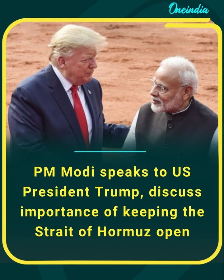 PM Modi discusses with US President Trump the critical importance of keeping the Strait of Hormuz open for global trade and energy security.