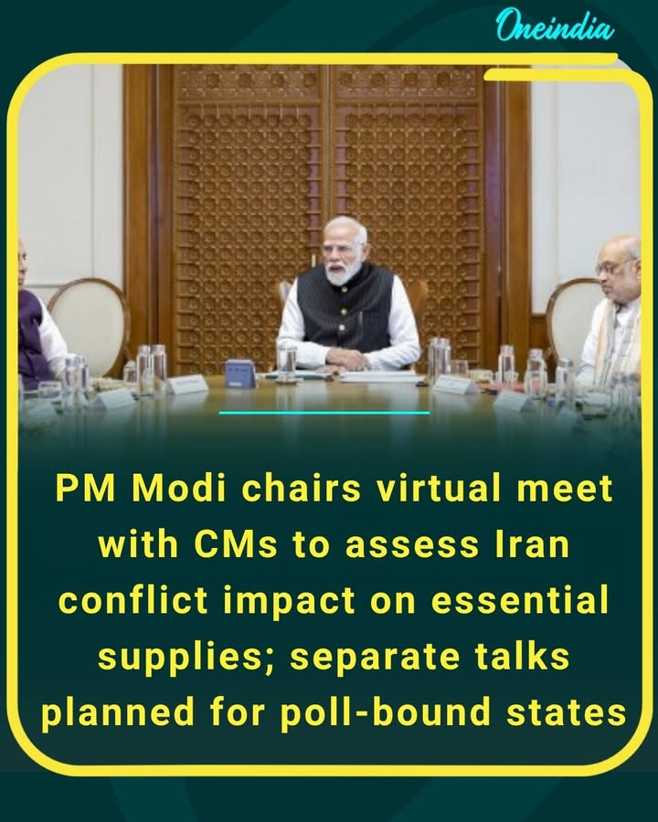 PM–CM meet on Iran war impact; separate talks for poll-bound states