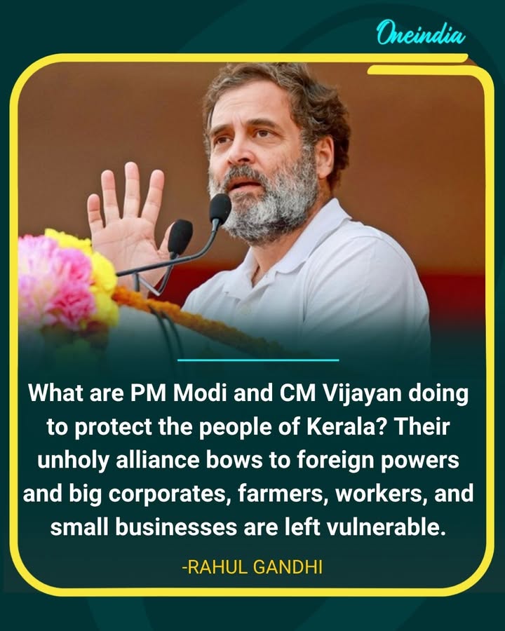 Rahul Gandhi Questions Narendra Modi and Pinarayi Vijayan Over Economic Concerns