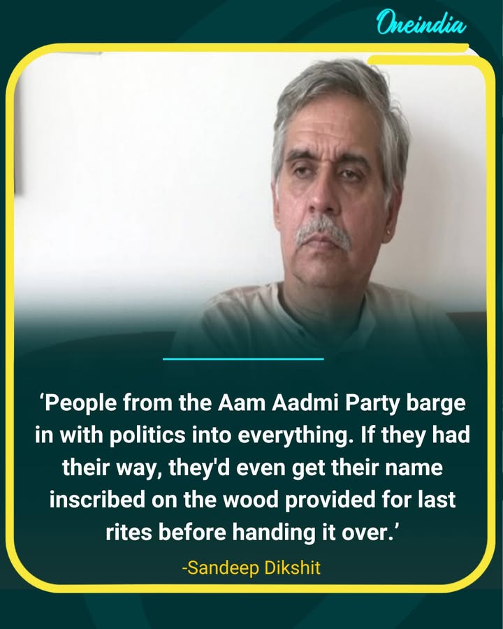 Sandeep Dikshit Criticizes Aam Aadmi Party Over “Excessive Political Interference”