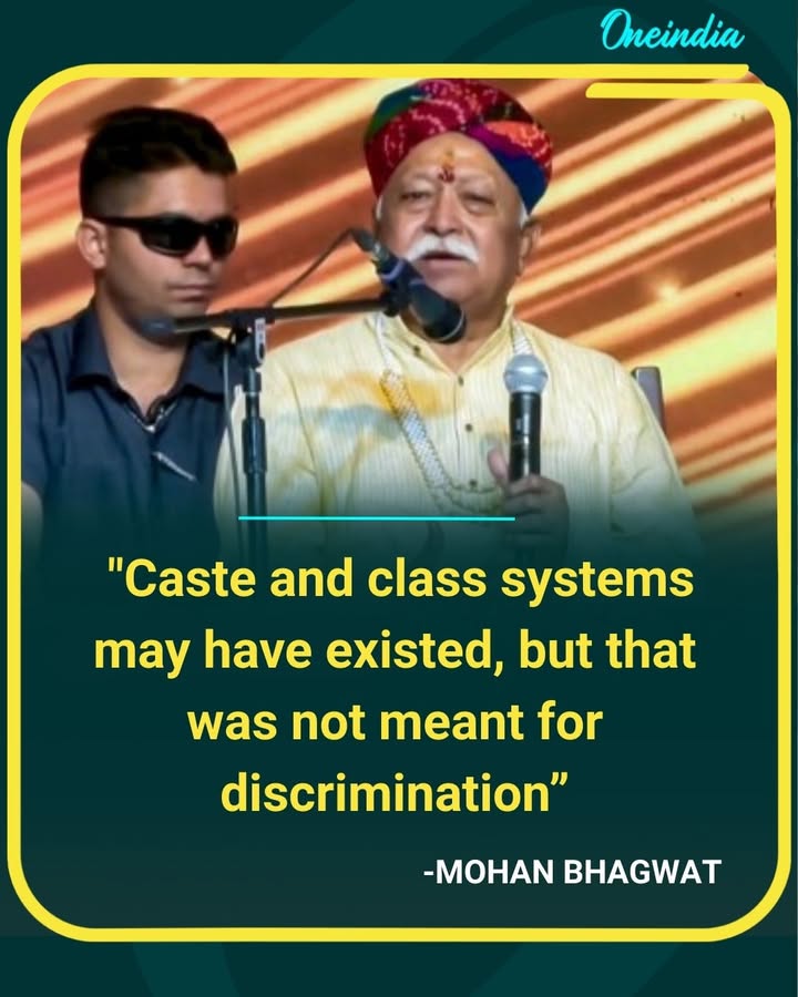 Mohan Bhagwat says caste and class systems existed but were never intended to promote discrimination.